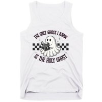 The Only Ghost I Know Is The Holy Ghost Funny Boo Bible Tank Top