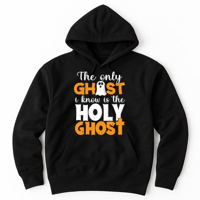 The Only Ghost I Know Is The Holy Ghost Halloween Christian Hoodie