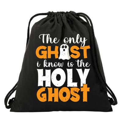 The Only Ghost I Know Is The Holy Ghost Halloween Christian Drawstring Bag