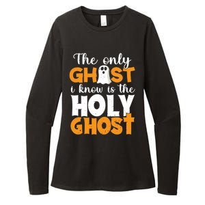 The Only Ghost I Know Is The Holy Ghost Halloween Christian Womens CVC Long Sleeve Shirt