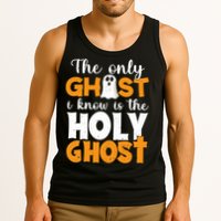 The Only Ghost I Know Is The Holy Ghost Halloween Christian Tank Top