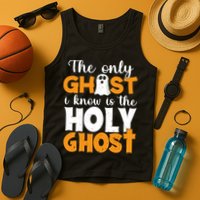 The Only Ghost I Know Is The Holy Ghost Halloween Christian Tank Top