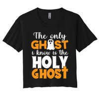 The Only Ghost I Know Is The Holy Ghost Halloween Christian Crop Top