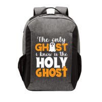 The Only Ghost I Know Is The Holy Ghost Halloween Christian Vector Backpack