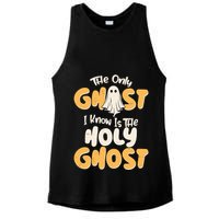 The Only Ghost I Know Is The Hold Ghost Christian Halloween Ladies PosiCharge Tri-Blend Wicking Tank