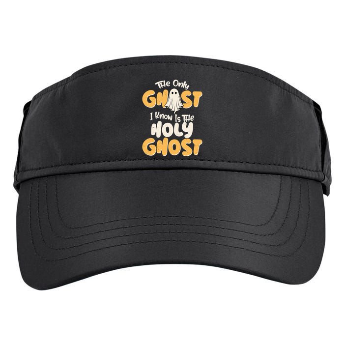The Only Ghost I Know Is The Hold Ghost Christian Halloween Adult Drive Performance Visor