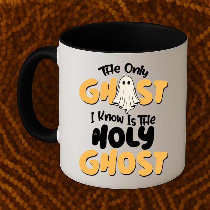 The Only Ghost I Know Is The Hold Ghost Christian Halloween Mug