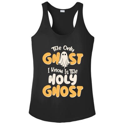 The Only Ghost I Know Is The Hold Ghost Christian Halloween Ladies PosiCharge Competitor Racerback Tank