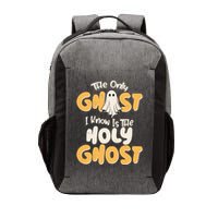 The Only Ghost I Know Is The Hold Ghost Christian Halloween Vector Backpack
