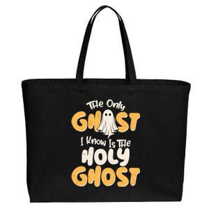 The Only Ghost I Know Is The Hold Ghost Christian Halloween Cotton Canvas Jumbo Tote