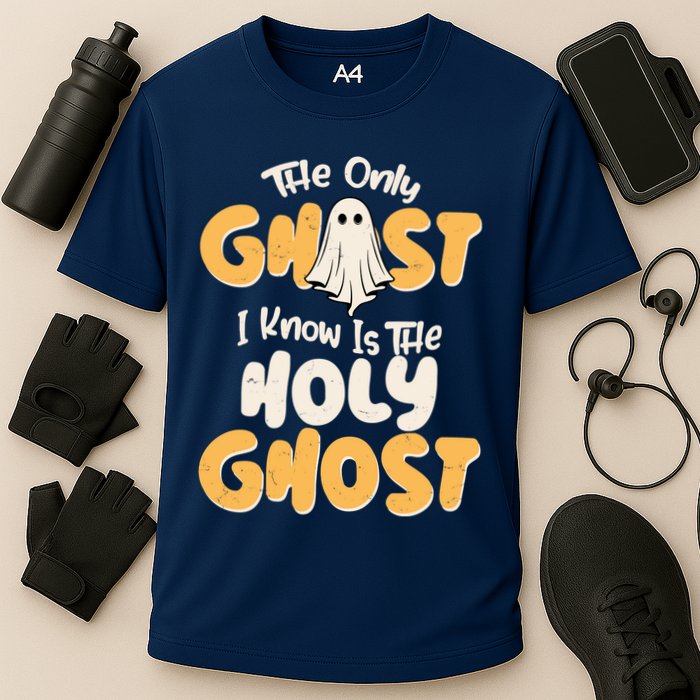 The Only Ghost I Know Is The Hold Ghost Christian Halloween Performance Shirt