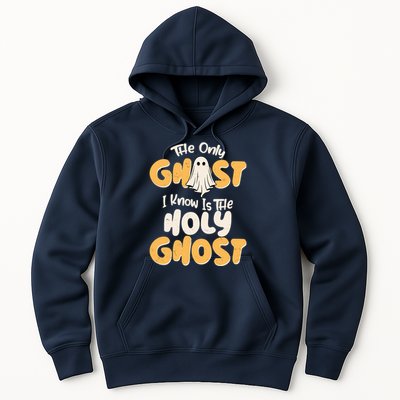The Only Ghost I Know Is The Hold Ghost Christian Halloween Hoodie