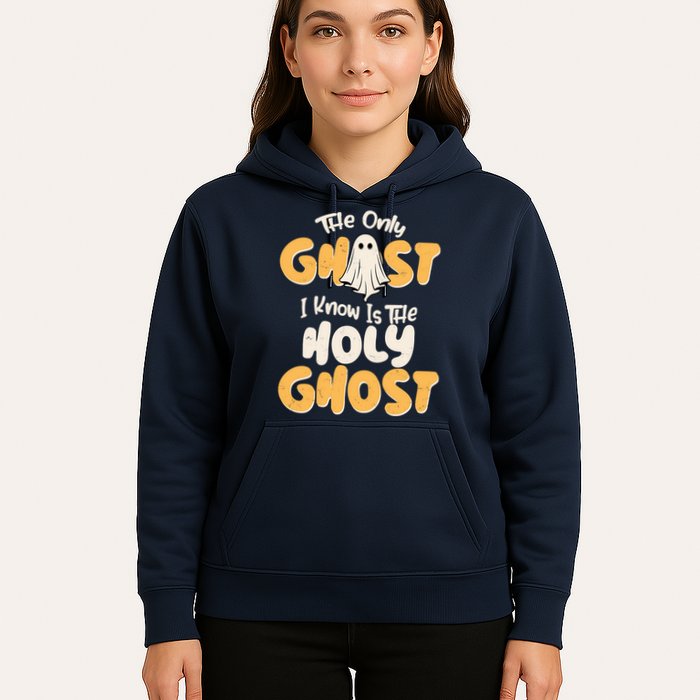 The Only Ghost I Know Is The Hold Ghost Christian Halloween Hoodie