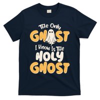 The Only Ghost I Know Is The Hold Ghost Christian Halloween T-Shirt