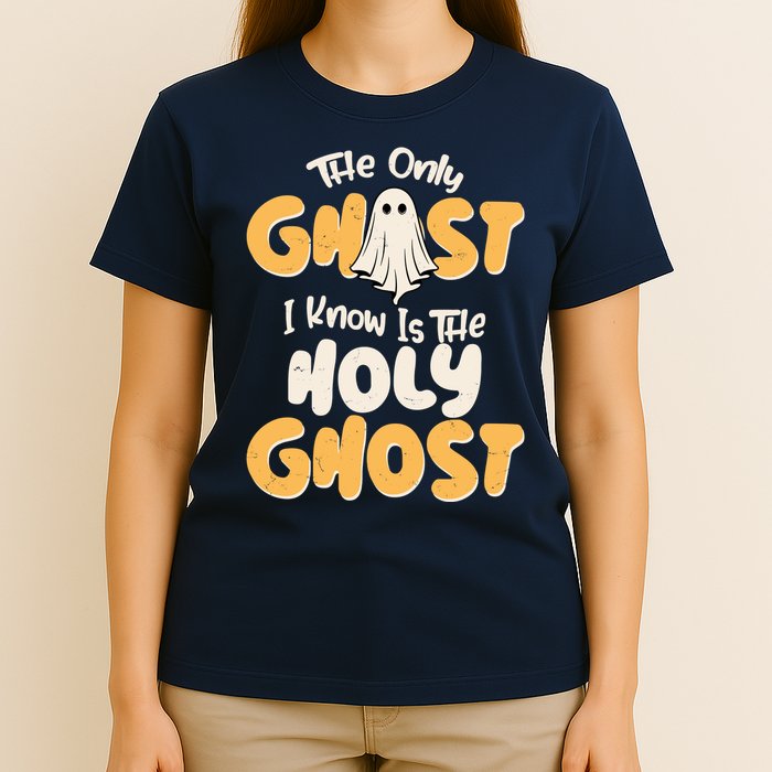 The Only Ghost I Know Is The Hold Ghost Christian Halloween T-Shirt
