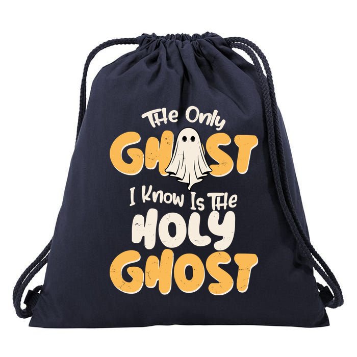 The Only Ghost I Know Is The Hold Ghost Christian Halloween Drawstring Bag