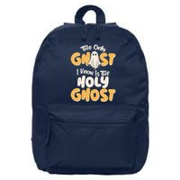 The Only Ghost I Know Is The Hold Ghost Christian Halloween 16 in Basic Backpack