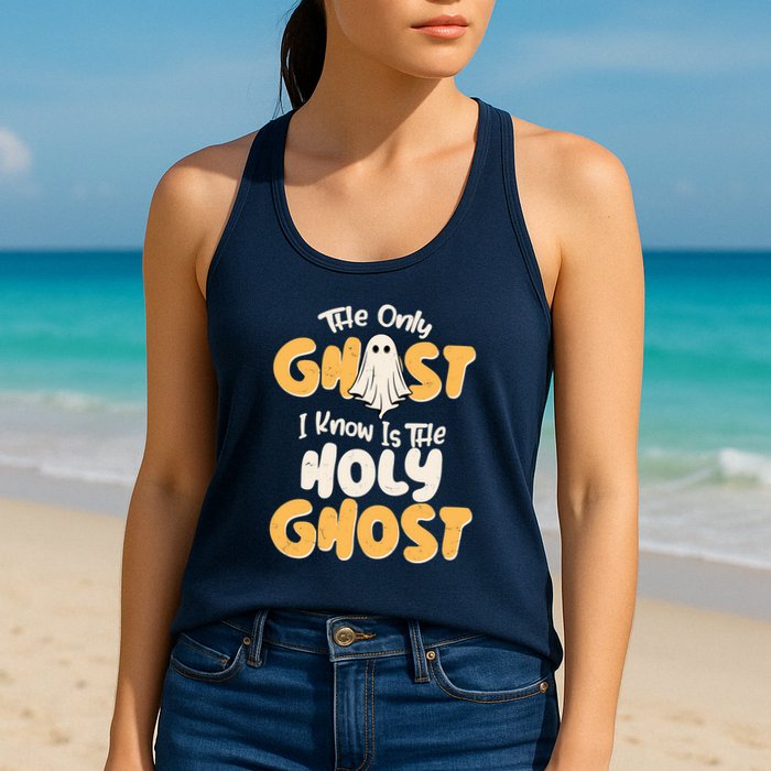 The Only Ghost I Know Is The Hold Ghost Christian Halloween Womens Tank Top