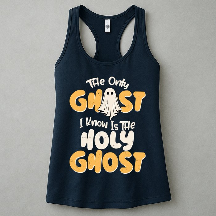 The Only Ghost I Know Is The Hold Ghost Christian Halloween Womens Tank Top
