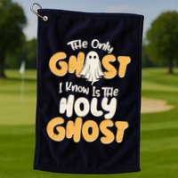 The Only Ghost I Know Is The Hold Ghost Christian Halloween Golf Towel