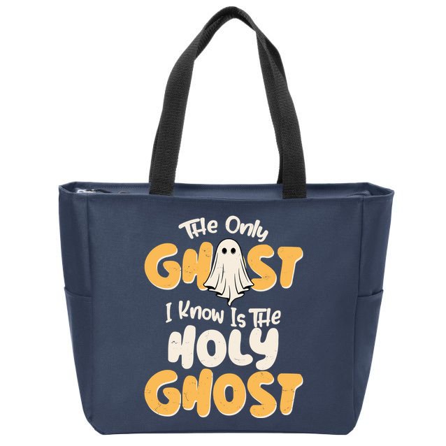 The Only Ghost I Know Is The Hold Ghost Christian Halloween Zip Tote Bag