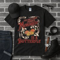 The Only Good Orange Monarch Is A Butterfly Insect Flowers Tall T-Shirt