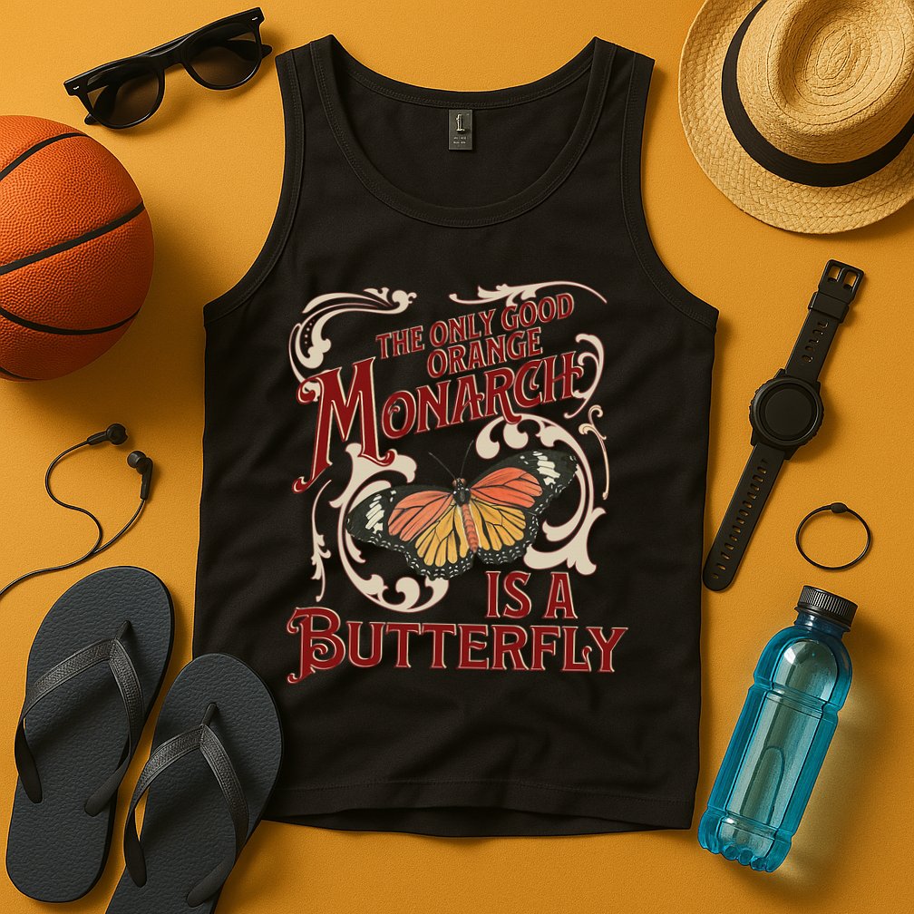 The Only Good Orange Monarch Is A Butterfly Insect Flowers Tank Top