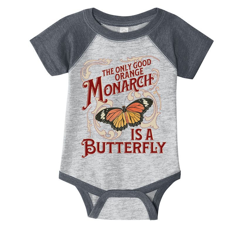 The Only Good Orange Monarch Is A Butterfly Insect Flowers Infant Baby Jersey Bodysuit
