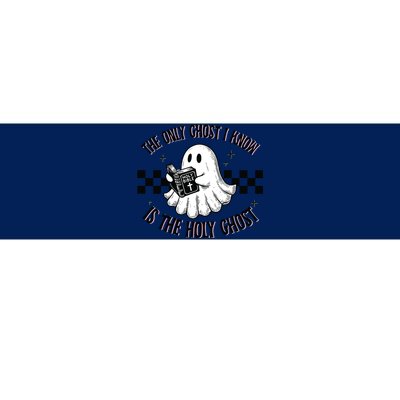 The Only Ghost I Know Is The Holy Ghost Funny Boo Bible Bumper Sticker