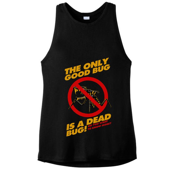 The Only Good Bug Is A Dead Bug Ladies PosiCharge Tri-Blend Wicking Tank