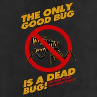 The Only Good Bug Is A Dead Bug Cool Comfort Performance Bucket Hat