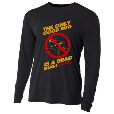 The Only Good Bug Is A Dead Bug Cooling Performance Long Sleeve Crew