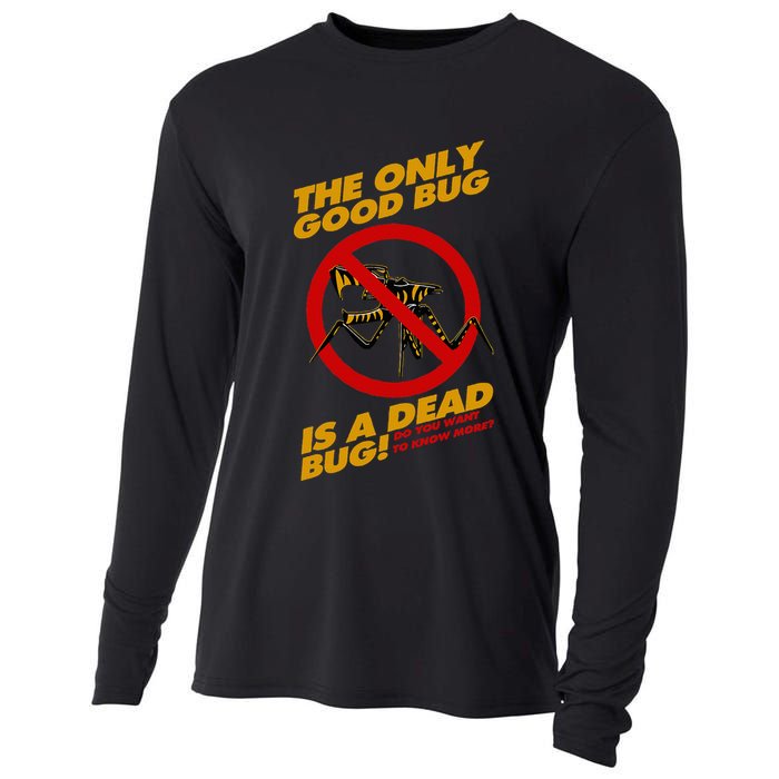 The Only Good Bug Is A Dead Bug Cooling Performance Long Sleeve Crew