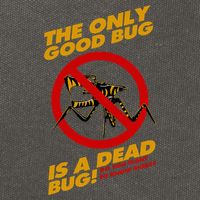 The Only Good Bug Is A Dead Bug Cotton Canvas Backpack