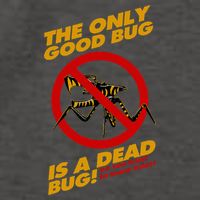 The Only Good Bug Is A Dead Bug Vector Backpack