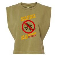 The Only Good Bug Is A Dead Bug Garment-Dyed Women's Muscle Tee