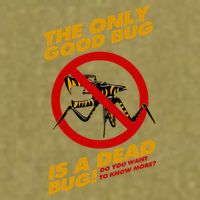 The Only Good Bug Is A Dead Bug Garment-Dyed Women's Muscle Tee