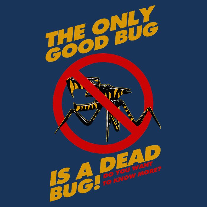 The Only Good Bug Is A Dead Bug Infant Baby Jersey Bodysuit