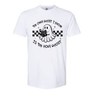 The Only Ghost I Know Is The Holy Ghost Halloween Softstyle CVC T-Shirt