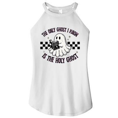 The Only Ghost I Know Is The Holy Ghost Funny Boo Bible Women’s Perfect Tri Rocker Tank