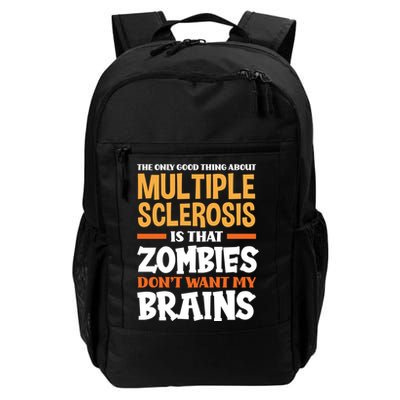 The Only Good Thing About Multiple Sclerosis Funny Ms Gift Backpack