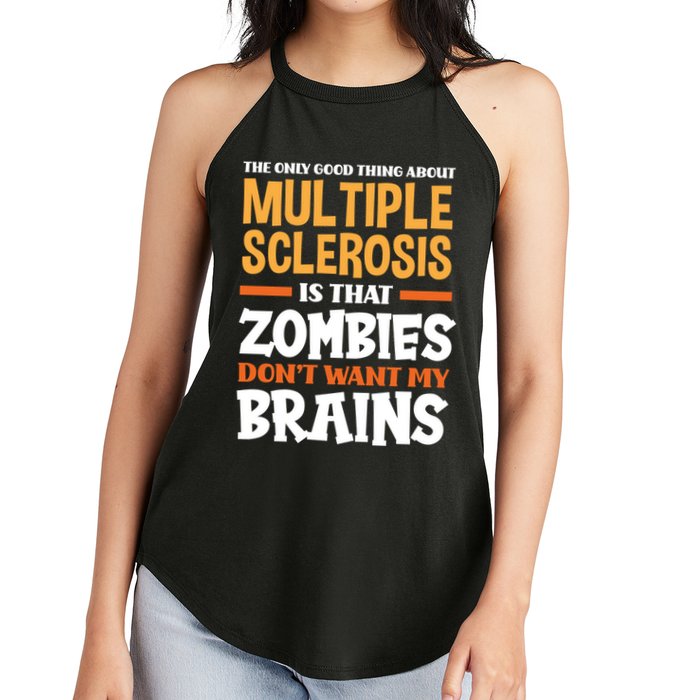 The Only Good Thing About Multiple Sclerosis Funny Ms Gift Women's Perfect Tri Rocker Tank