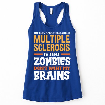 The Only Good Thing About Multiple Sclerosis Funny Ms Gift Womens Tank Top