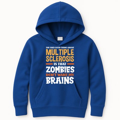 The Only Good Thing About Multiple Sclerosis Funny Ms Gift Kids Hoodie