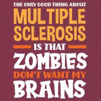 The Only Good Thing About Multiple Sclerosis Funny Ms Gift 16oz Travel Tumbler