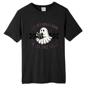 The Only Ghost I Know Is The Holy Ghost Funny Boo Bible Tall Fusion ChromaSoft Performance T-Shirt