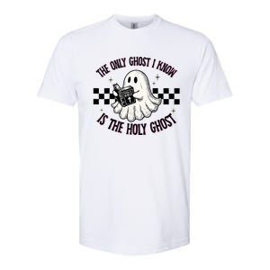 The Only Ghost I Know Is The Holy Ghost Funny Boo Bible Softstyle CVC T-Shirt