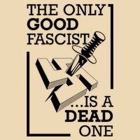 The Only Good Fascist Is A Dead One Drawstring Bag