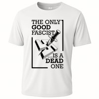 The Only Good Fascist Is A Dead One Performance Shirt