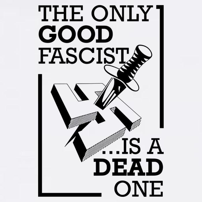 The Only Good Fascist Is A Dead One Button